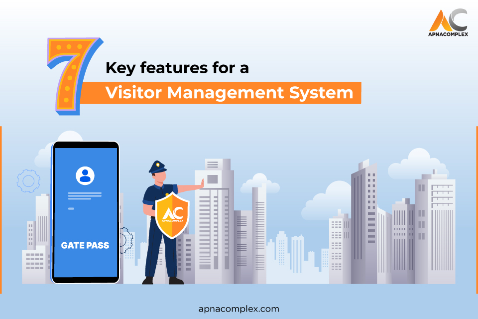 7 key features for a society visitor management system