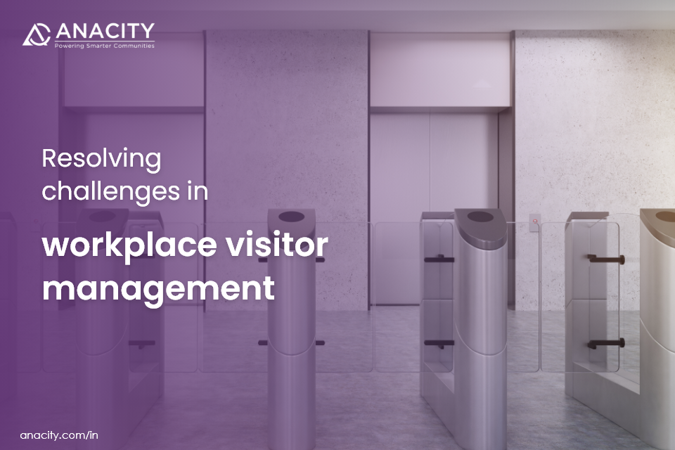 Resolving challenges in workplace visitor management