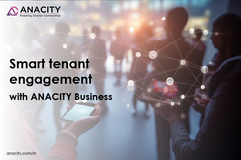 Smart tenant engagement with ANACITY Business